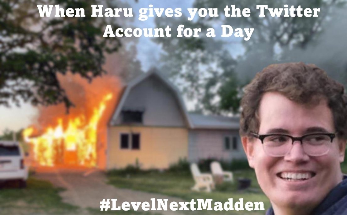 Hmmmm.... Haru still on break, right?

#LevelNextMadden