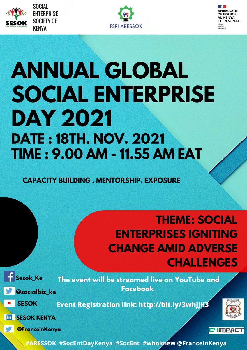 The Big Day is finally here, join us from 9.00 Am today and be part of the Annual Global Social Enterprise Day 2021 celebrations. The event will be streamed live on Facebook @ Sesok_ke and YouTube @ SESOK. Don't miss out #ARESSOk #FSPI #SESOK #SocEntKenya #SocEntDay #whoknew