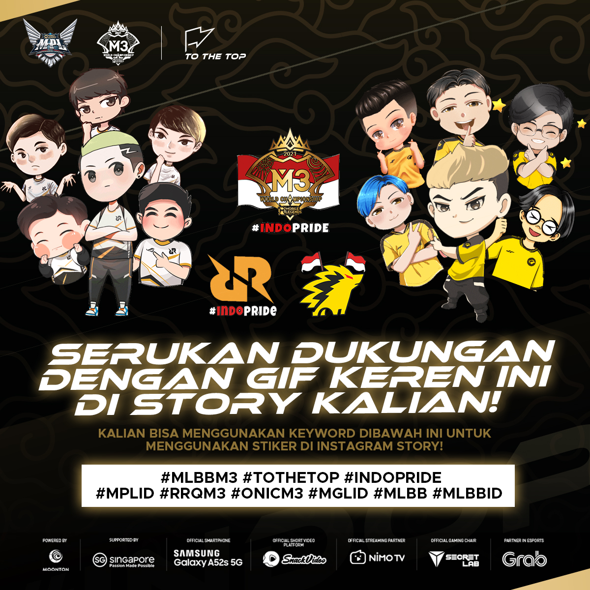 mplidofficial's tweet photo. Sticker Terbaru #MLBBM3! ๐ฎ๐ฉ
Ayo dukung tim Indonesia untuk bertanding di M3 World Championship dengan mengunakan sticker khusus dari mimin melalui Instagram Story kalian masing masing!
#WeOwnThis #NewEra #MLBB #MobileLegends #MLBBEsports #MobileEsports #MPLIDS8 #MPLID https://t.co/PBGtIaWAKs