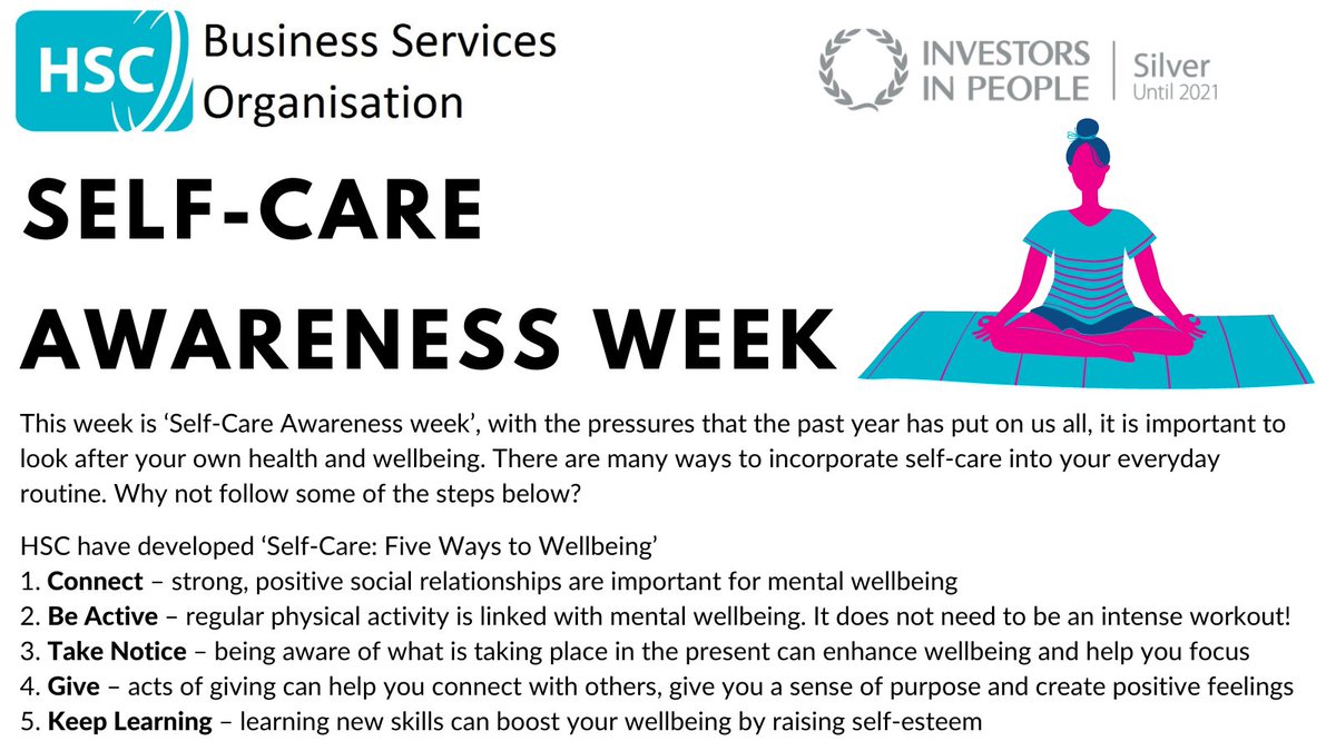 BSO_HR's tweet photo. This week is ‘Self-Care Awareness week’ and with the pressures that the past year has put on us all, it is important to look after your health &amp; wellbeing. HSC have developed 'Self-Care: Five Ways to Wellbeing' - why not follow the steps below? https://t.co/qu7JyFobdw