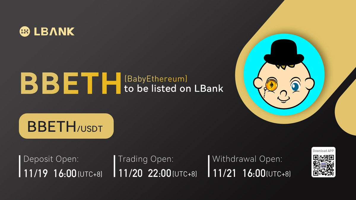 LBank_Exchange's tweet photo. 🔥 New #listing

💫 $BBETH(BabyEthereum) will be listed on LBank at 22:00 on Nov.20 (UTC+8)! @BabyEthProject 

BabyETHEREUM is the next token that is going to break the crypto landscape. 

❤️DETAILS:https://t.co/5ZUzwdcymz

#crypto #Defi https://t.co/VzgkHmOqsJ