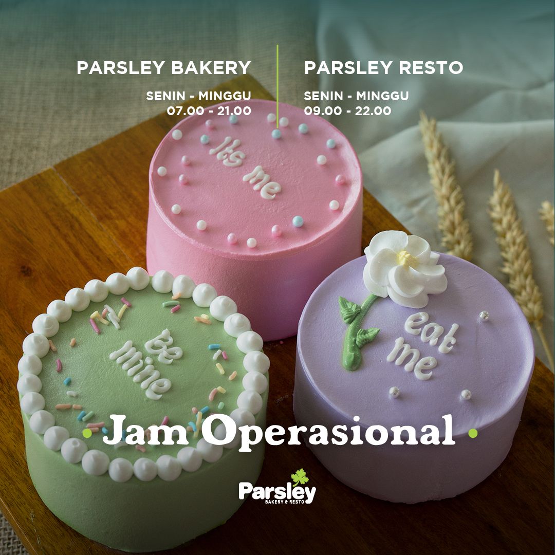 Hai Sahabat Parsley!

Kami infomasikan perubahan jam operasional di Parsley Bakery &amp; Resto.
Yuk tunggu apalagi? Ajak orang tercinta ke Parsley sekarang juga dan nikmati berbagai produk menarik hanya dari Parsley Bakery &amp; Resto Yogyakarta!
