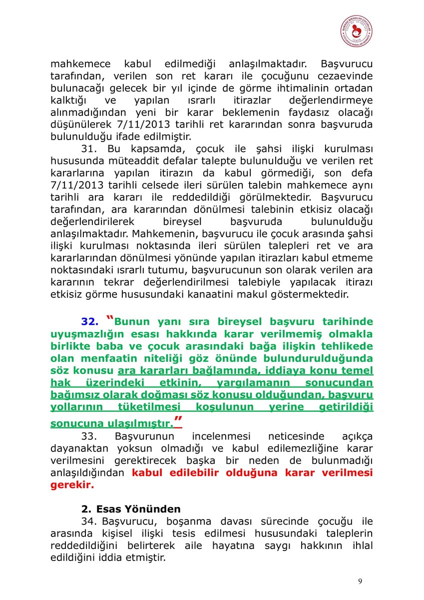 iaksoy28's tweet photo. Hapishanedeki  babanın çocuk ile kişisel ilişki kurulması yönündeki taleplerin reddedilmesi nedeniyle aile hayatına  saygı hakkının ihlal edilmiştir.@erkuterdogan3 @BabacDer @Muratks86189623 https://t.co/bmC1b1HChq