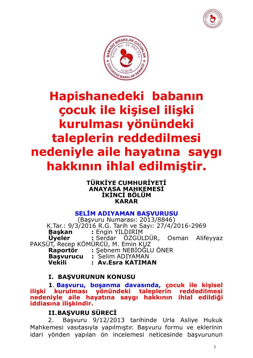 iaksoy28's tweet photo. Hapishanedeki  babanın çocuk ile kişisel ilişki kurulması yönündeki taleplerin reddedilmesi nedeniyle aile hayatına  saygı hakkının ihlal edilmiştir.@erkuterdogan3 @BabacDer @Muratks86189623 https://t.co/bmC1b1HChq