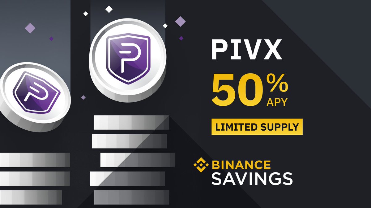 binance's tweet photo. Earn 50% APY on $PIVX @_PIVX with #Binance Savings

➡️ https://t.co/pL2EIvwcPv https://t.co/6GVKl6mRnJ