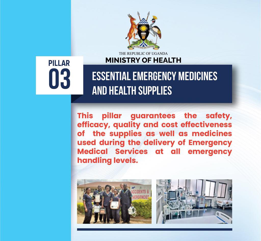 The 3 Pillar #EMSPolicyUG focuses on essential emergency medicines and health supplies used during delivery of Emergency Medical Servicesmi