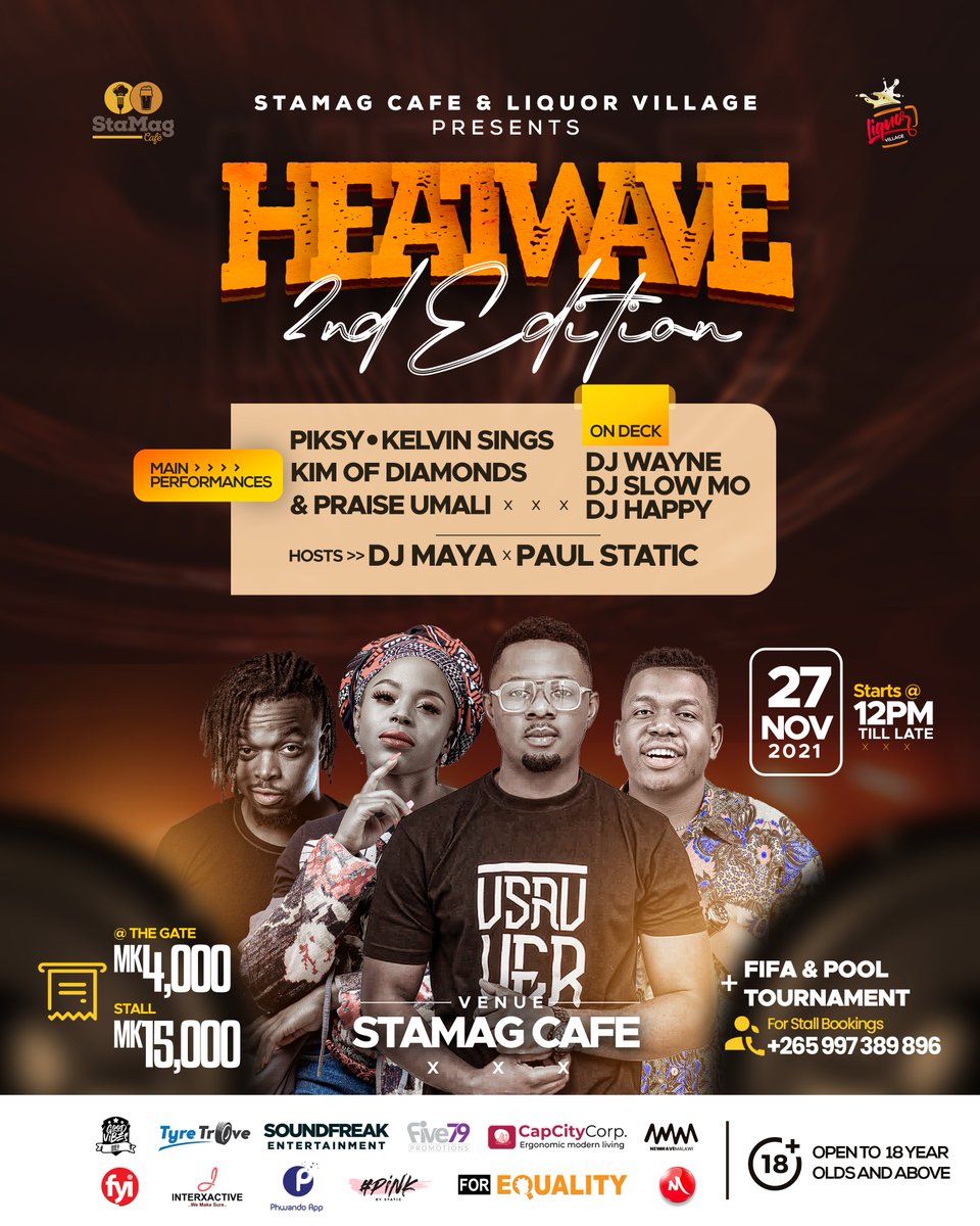 HEATWAVE 2ND EDITION @ STAMAG CAFE, SATURDAY 27 NOV '21 FROM 12PM. K4000 ENTRY
phwando.app
#events #malawi #ticketing #gulaniPaFoni #mobileTicketing #staySafe