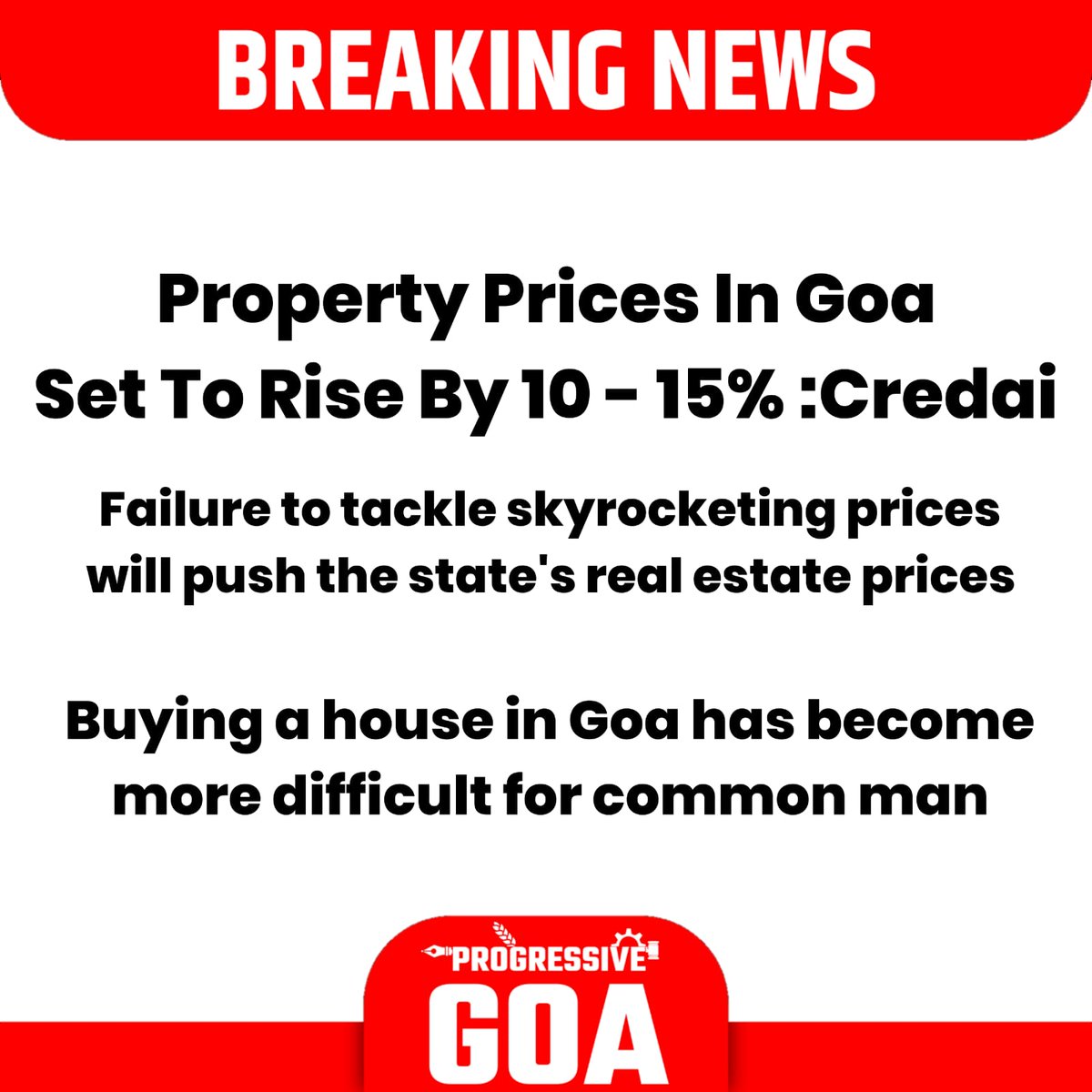progressive_goa's tweet photo. "Property prices in #Goa set to go completely out of reach for an average Goan" - People of Goa
#GoaNews #GoaAlert #GoaProperties #GoaRealEstate https://t.co/zN1HM89P7Z