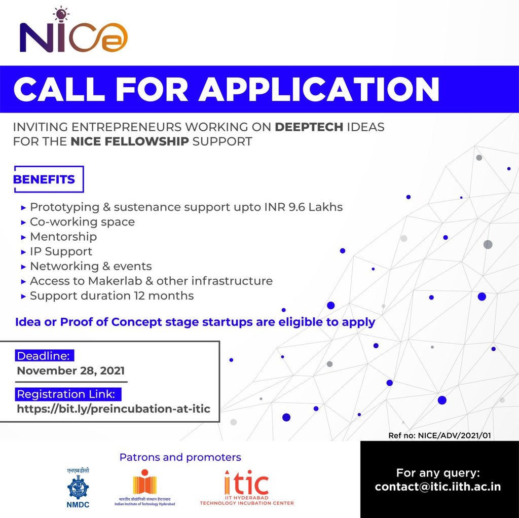niceincubation's tweet photo. Inviting deep-tech entrepreneurs to apply for the Fellowship support at NMDC Innovation and Incubation Centre (NICE). A joint initiative by iTIC Incubator, @IITHyderabad &amp; National Mineral Development Corporation Limited (@nmdclimited).

@MinisterKTR @niceincubation https://t.co/rPDmC4QweN