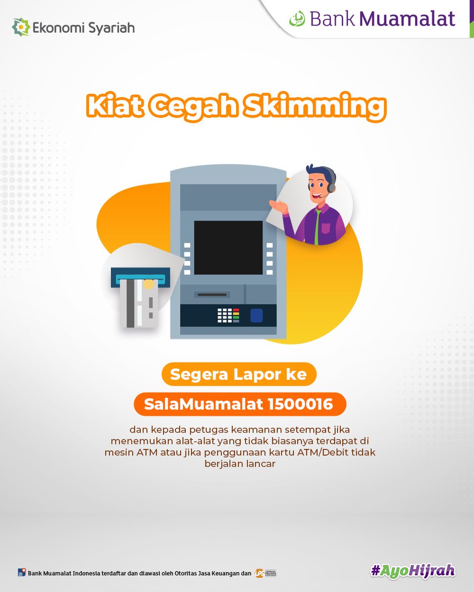 BankMuamalat's tweet photo. Assalamualaikum BMers!
Seiring dengan perkembangan teknologi, kejahatan transaksi perbankan juga semakin marak. Untuk itu, kamu perlu waspada. Yuk, simak beberapa cara untuk mencegah skimming agar kamu terhindar dari kejahatan jenis ini. berbasis syariah. #MuamalatTips https://t.co/kt1ymYsbh7