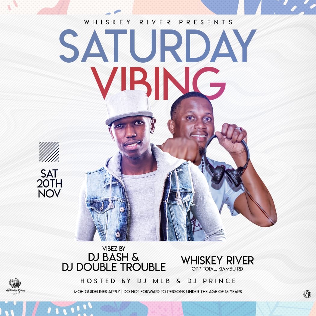 DJBashKenya's tweet photo. Saturday we vibe at #WhiskeyRiver cc @DjDaboTrabo Turn up! https://t.co/BrRSUI6cXQ