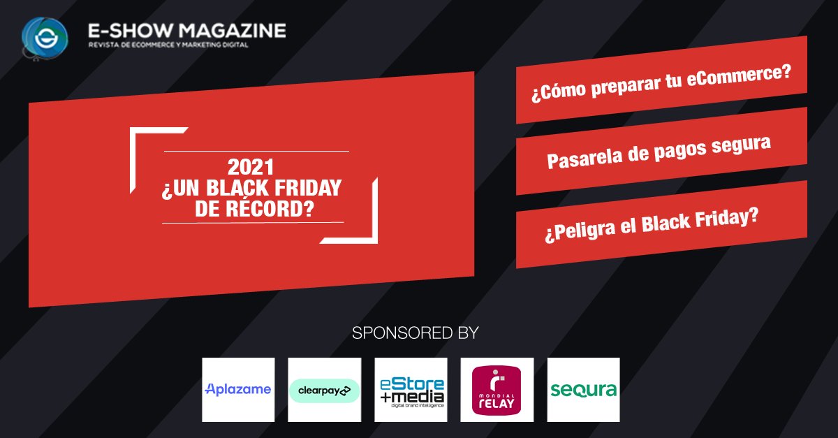 eshowesp's tweet photo. 🤔 ¿2021 contará con un #BlackFriday de récord?
🔹 #eShowMagazine, junto con @aplazame, @ClearpayEs, @eStoreMedia, @mondialrelay y @sequra_es publica este nuevo #WhitePaper en el que detalla cómo afrontar este #BlackFriday. ¡Descárgatelo!👇
https://t.co/xDN0oxGOrr https://t.co/FOusBwi3CL