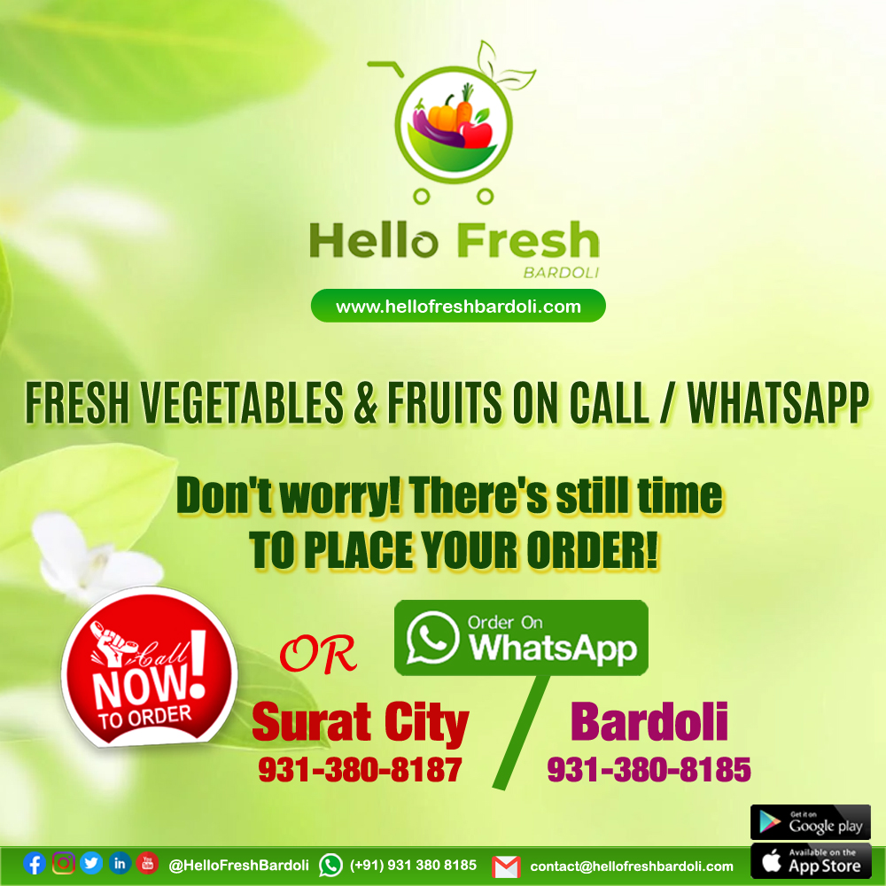 😃 FRESH FRUITS &amp; VEGETABLES ON CALL / WHATSAPP. Don't worry! There's still time 
TO PLACE YOUR ORDER! 
⚡👉 Surat City:  (+91) 931-380-8187
⚡👉 Bardoli: (+91) 931-380-8185
#hellofreshbardoli #freshvegetabe #fruits #surat #bardoli #onlineorder #deal
