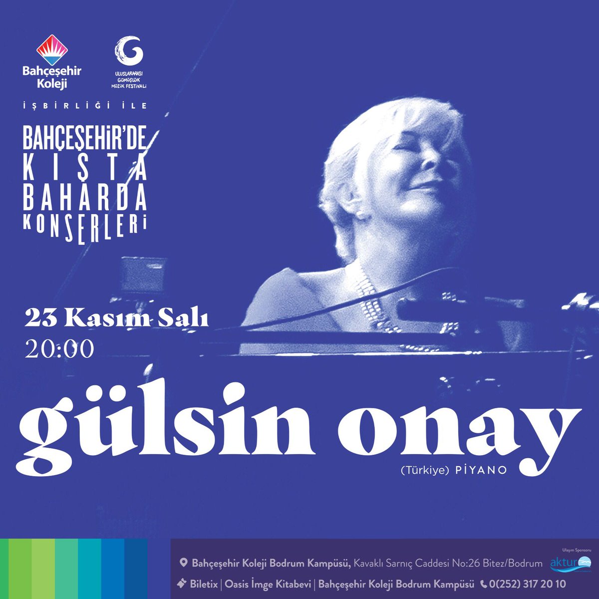 📣Bodrum kış ve bahar aylarında müzikle ısınacak!

Bodrum Bahçeşehir Koleji ve Gümüşlük Klasik Müzik Festivali iş birliği ile düzenlenecek “Kışta Baharda” konserleri, Devlet Sanatçısı Piyanist Gülsin Onay konseriyle başlayacak. #bahçeşehirdekıştabaharda  
#bahçeşehirkoleji