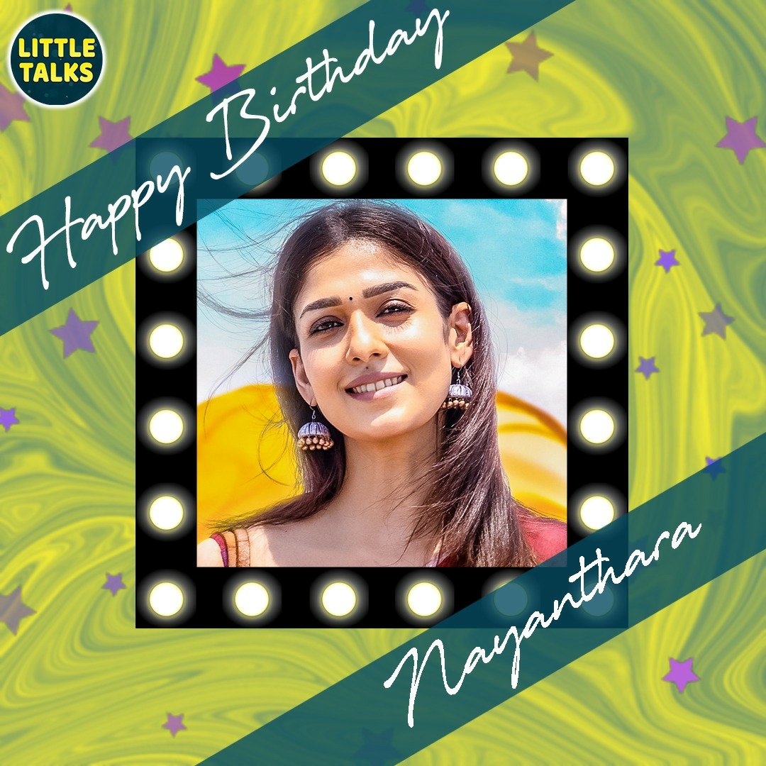 LittletalksYt's tweet photo. Happy Birthday to the Lady Superstar #Nayanathara ✨
@VigneshShivN #HBDNayanthara #HappyBirthdayNayanthara #ConnectFirstLook #KaathuVaakulaRenduKaadhal https://t.co/xJtTdg6dYC