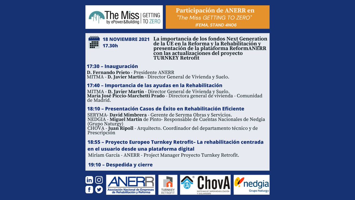Anerr_'s tweet photo. Hoy a las 17.00 Jornada en TheMiss "Getting to Zero", ANERR, conoce los detalles de la Gestión de los fondos Next Generation, en colaboración con @ChovA_SA y @NEDGIA. Sala Conf. Pabellón 4. ¡IMPRESCINDIBLE!
#RehabilitacionAhoraEsElMomento
 #10AñosDeANERR
#RehabilitacionEnergética https://t.co/fUz94DkopC