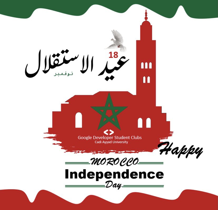 GDSCUCA's tweet photo. Gdsc Club adresse ses plus chaleureuses félicitations et ses meilleurs vœux au Roi,au Peuple du Royaume du Maroc, à l'occasion de la commémoration par le peuple marocain du soixante-troisième anniversaire de la Glorieuse Fête de l'Indépendance,plus de progrès à la Reine du Maroc. https://t.co/ReHrHeO0Lp