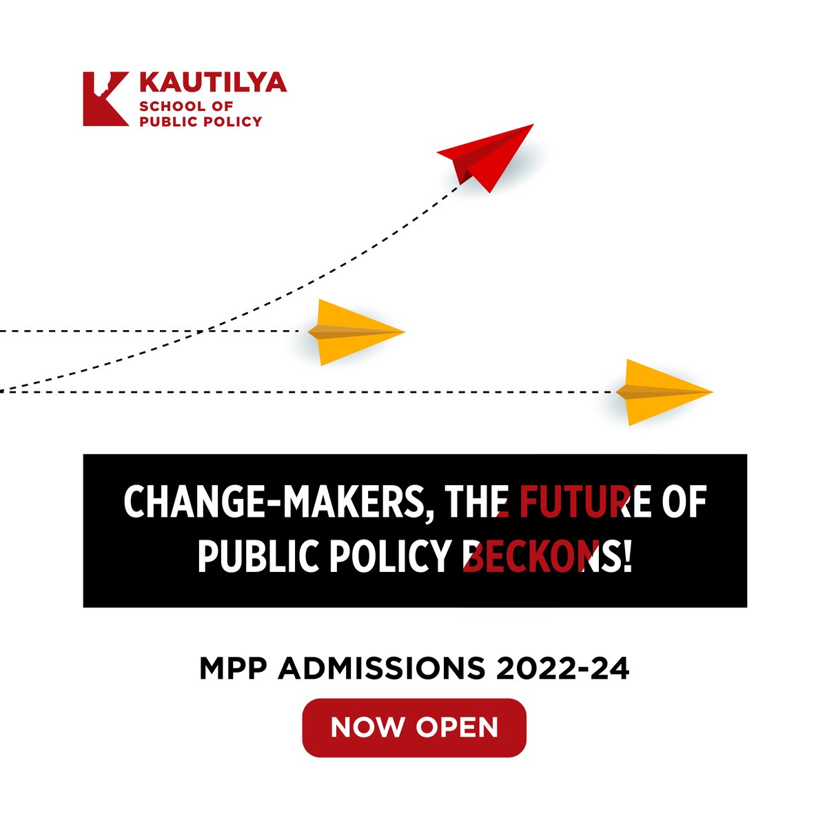 KautilyaSPP's tweet photo. Kautilya calls all change-makers who wish to build a thriving career in the Public Policy sector. 

Admissions for batch 2022-24 is now open. Visit https://t.co/QyBkBbyzI4 to apply.

#Kautilya #publicpolicy #Admission #AdmissionsOpen  #Education #Future #Careers #change https://t.co/dDMDwUq2Bu