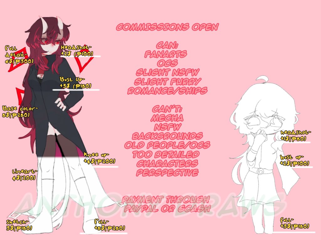 Anthonyyydraws's tweet photo. Commission Sheet (update)

Sketch- 3$(₱150)
Lineart- 4$(₱200)
Base color- 5$(₱250)
Full detail- 6$(₱300)

Headshot- +2$(₱100)
Bust up- +3$(₱150)
Knee up- +4$(₱200)
Full- +5$(₱250)

Chibi:
Headshot- +1$(₱50)
Bust up- +2$(100)
Full- +3$(₱150)

Payment through PayPal,Gcash https://t.co/RAe2qLv1fi