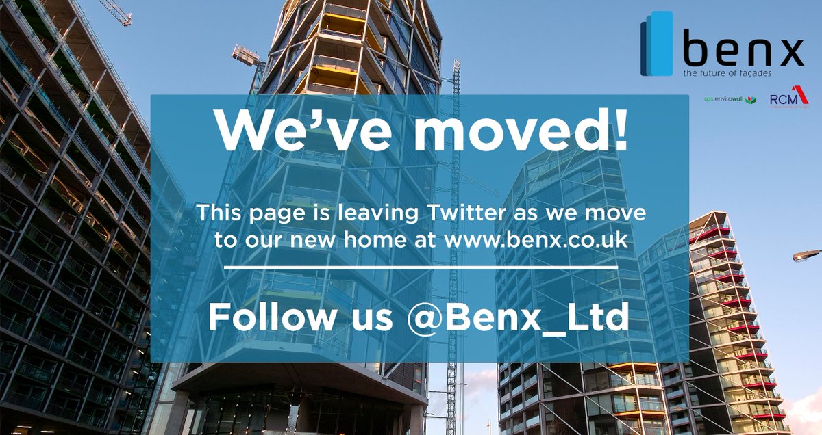 Don’t forget to move with us! As we move across to Benx, we will soon be closing our Twitter account. To avoid missing out on important news and updates, you can continue following us <a href="/Benx_Ltd/">Benx</a> Don’t miss out on #TheFutureofFacades