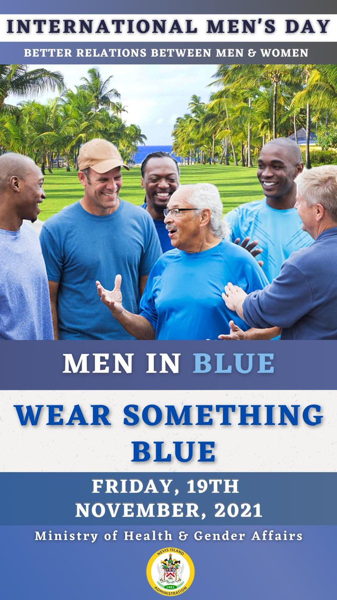 GenderAffairsNe's tweet photo. On #InternationalMensDay, tomorrow, rep the Men of Nevis by wearing blue!
Also, there are Prizes to be Won! Just post your pic and tag us @GenderAffaisNevis on twitter, FB or IG. https://t.co/6f0XVA8IEM