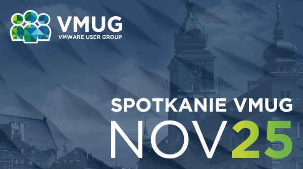 Miało być centrum konferencyjne, ale jednak zdecydowaliśmy, że na <a href="/MyVMUG/">VMware User Group</a> spotkamy się JESZCZE w formie ON-LINE, nie ON-SITE. Poczekamy na czas bardziej sprzyjający spotkaniom osobistym. 
Wiemy, że zrozumiecie.
Sprawdź prelegentów i zarejestruj się: bit.ly/VMUG25NOV