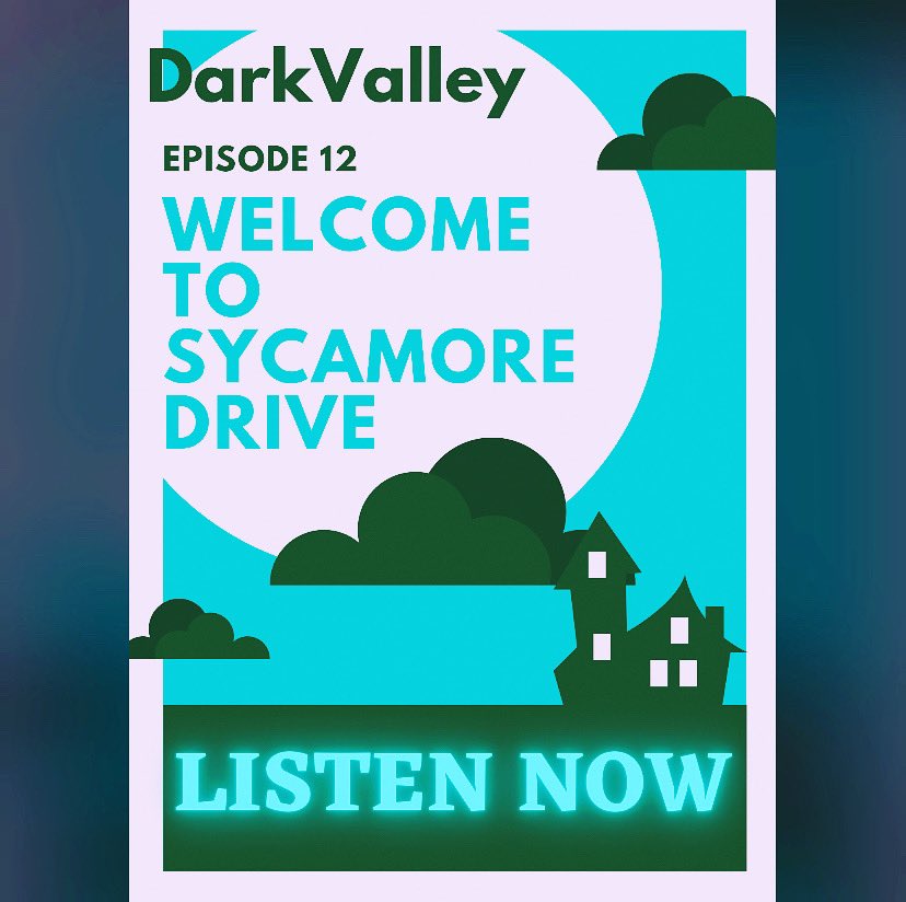 DarkValleyPod's tweet photo. 🔊 NEW EPISODE 🔊
Episode 12- Welcome to Sycamore Drive is NOW STREAMING! 

#podcast #anthology #darkvalleypod #darkvalleypodcast #twilightzone #newepisode #newpodcastalert #newpodcast #noir #bingeworthy #listennow #podnation #horror  #horrorpodcast #awardwinningpodcast https://t.co/MUo69pF05t