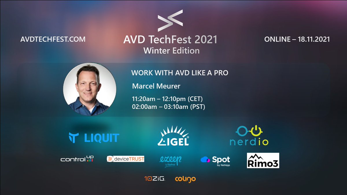 WVDLOGIX's tweet photo. Up next on Stage 2 at #AVDTechFest is Marcel Meurer inventor of #WVDAdmin and #ProjectHydra. We're so looking forward to it!
Want to join? It's a 100% free! https://t.co/2cSJrUOI5x https://t.co/uSR25lQiud