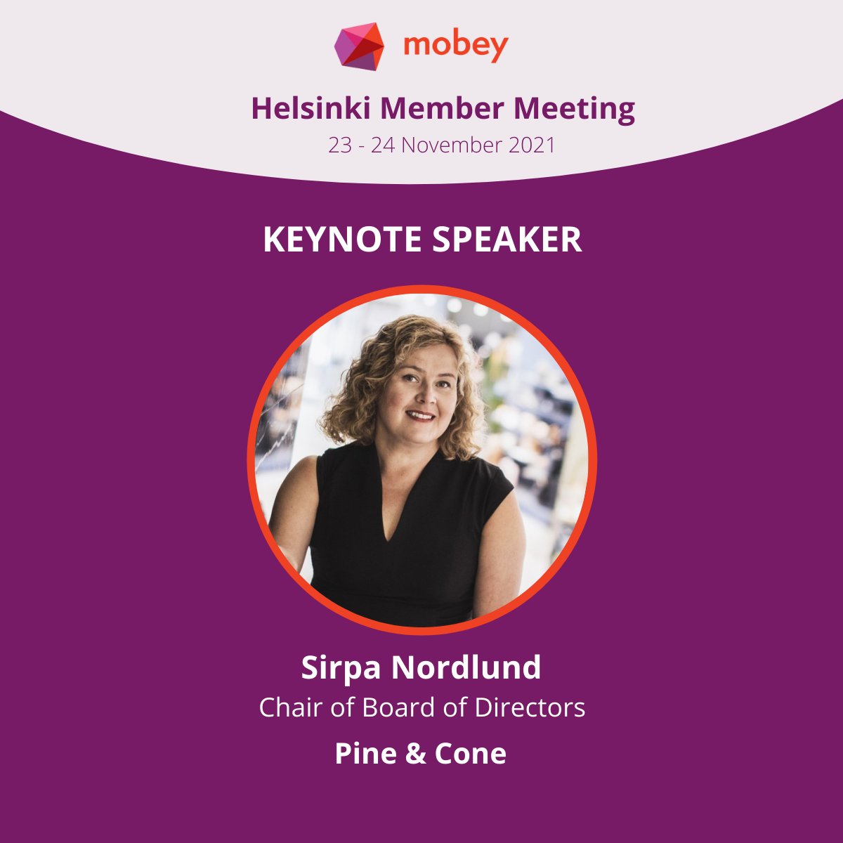 Meet our next keynote speaker - Sirpa Nordlund, Chair of Board of Directors, Pine &amp; Cone, at Mobey's Helsinki Member Meeting 2021. Sirpa will be speaking about Request-to-Pay: the preferred European payment method. 

For the agenda, please click: lnkd.in/e5Q25RfX

#Banking
