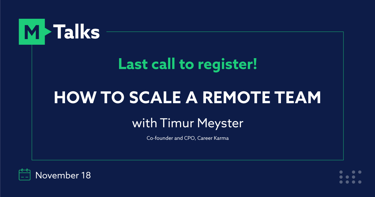 Miratech_Group's tweet photo. Last call to register! 

Only a few hours left until #MTalks session with @timurmeyster, co-founder &amp; CPO of @Career_Karma, starts!

Do not miss an opportunity to learn more about the best practices of scaling up a #remote team.

Register here: https://t.co/hvX8NdntsH

#Miratech https://t.co/ro5Hw8QPlt