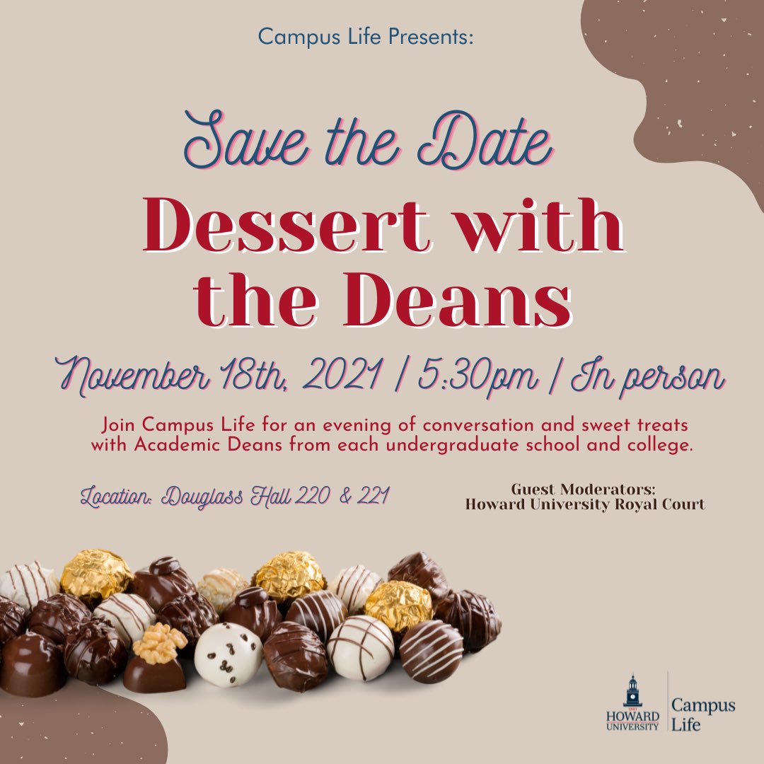 Join Campus Life for the Inaugural Dessert with the Deans TODAY in Douglass Hall!