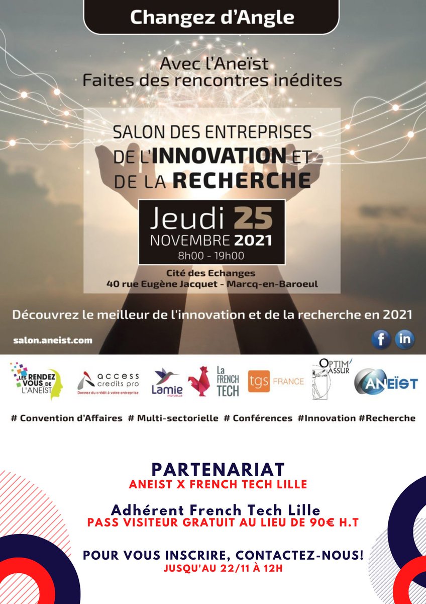 [📢SALON ANEÏST 2021]
🙌Offre Adhérent #FrenchTechLille pass GRATUIT au lieu de 90€ H.T
Pour vous inscrire, contactez-nous ! 

📌25 novembre de 8h à 19h00 à la <a href="/cite_echanges/">LA CITÉ des échanges</a> Marcq-en-Baroeul
Pour plus d'infos👉 swll.to/uKbbFe
@lafrenchtech <a href="/hautsdefrance/">Région Hauts-de-France</a> @innovationHDF
