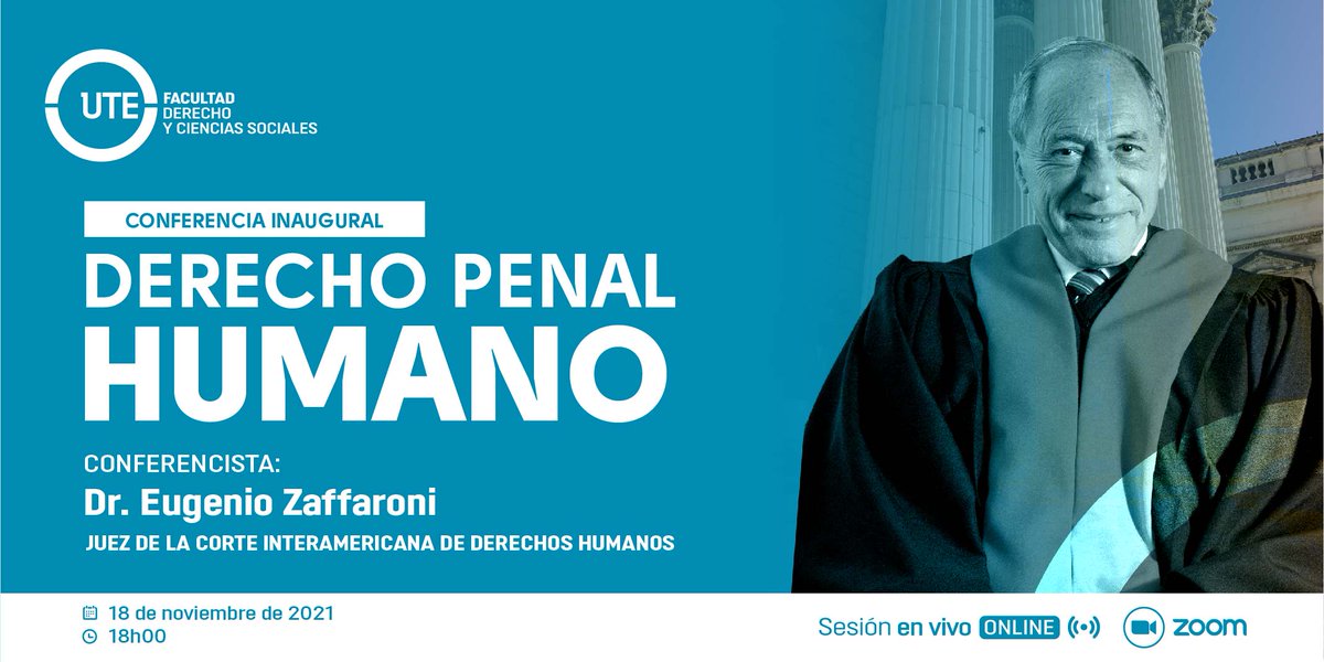 UTEoficial's tweet photo. ⚪Conferencia| Conoce sobre Derecho Penal con enfoque en garantía de derechos humanos, junto al Dr. Eugenio Zaffaroni, Juez de la Corte Interamericana de Derechos Humanos. Regístrate👉 https://t.co/JfTQIro50E
    
📌Jueves 18 de noviembre 🕞18h00.
🎥 Zoom: https://t.co/tJ8Zpe3jY0 https://t.co/SoX15TccZQ