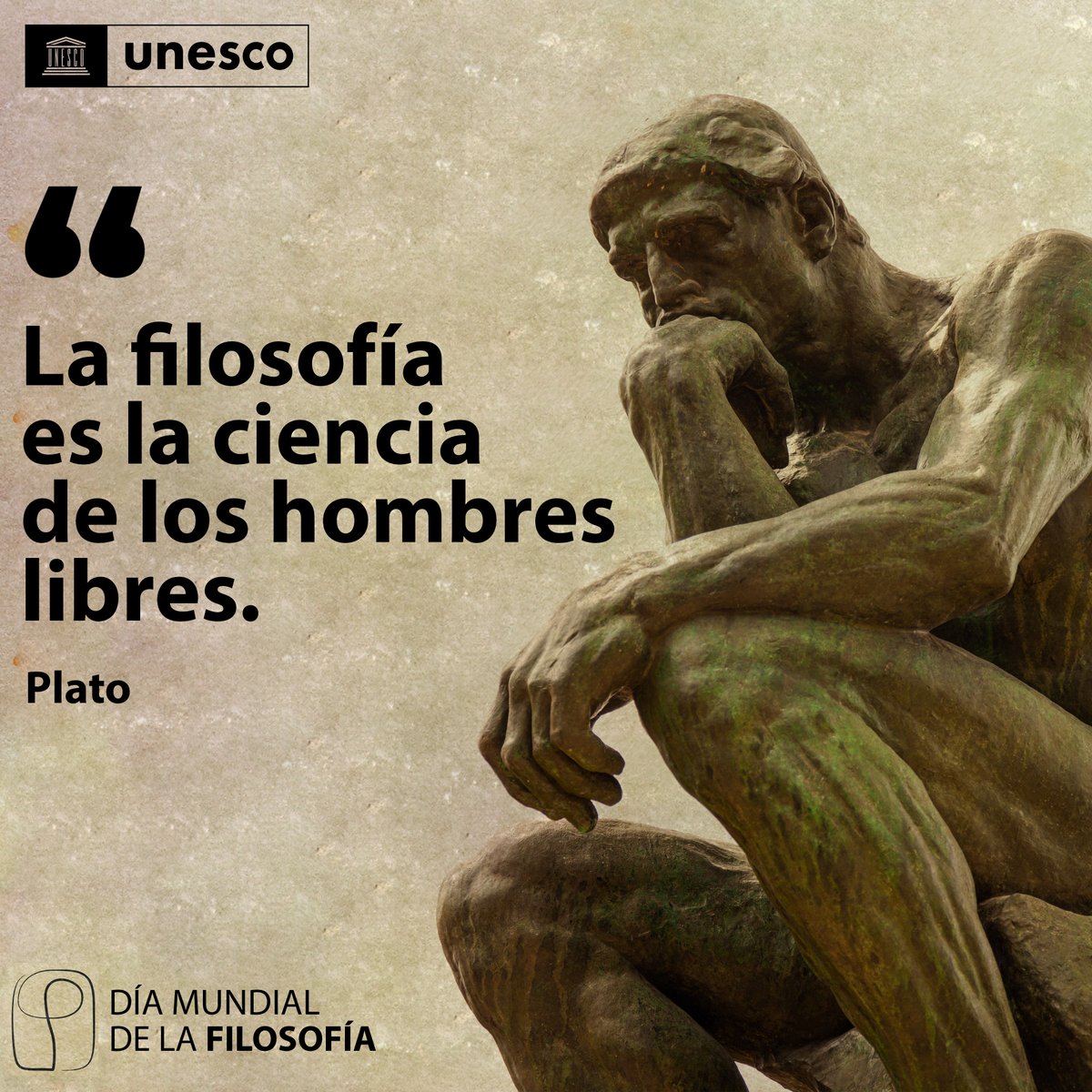 UNESCO_es's tweet photo. ¡Hoy es el #DíaMundialDeLaFilosofía!

Piensa y reflexiona con frecuencia.

Piensa y reflexiona de manera crítica.

Piensa y reflexiona de manera independiente.

La #filosofía es una fuerza de emancipación individual y colectiva.

https://t.co/sWPgMzExmv https://t.co/ZNdhBOwjaP