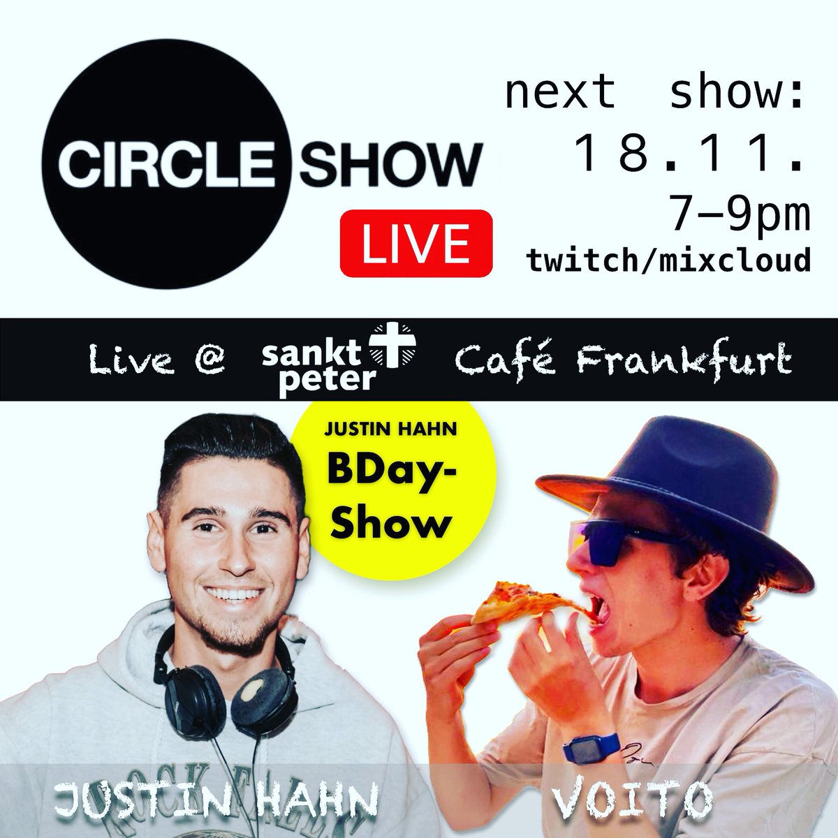 Circleshow_ffm's tweet photo. Heute Abend CircleShow mit Justin Hahns Geburtstagsfeier! #dj #twitch #sanktpeter https://t.co/A8HX8ycLPA