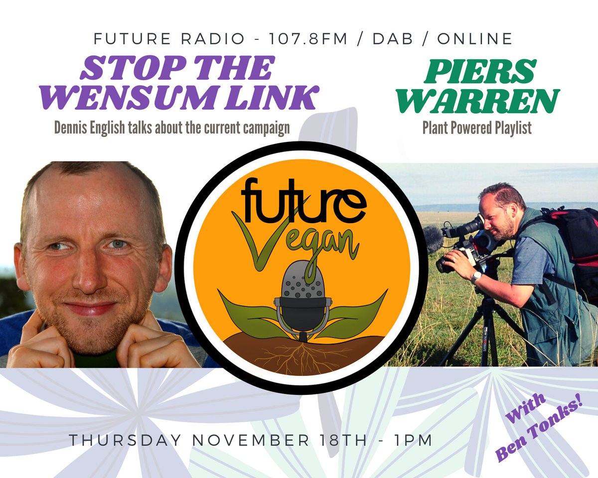 FutureVeganShow's tweet photo. On @futureradio at 1pm, Ben chats to Dennis from @StopWensumLink, @PiersWarren’s Plant Powered Playlist, and tunes from @bentkneemusic @thelegofgrandma @MikeLoveHawaii &amp; more! #norwich #vegan #community #radio #vegans #plantbased #veganism #environment #stopthewensumlink 💚 https://t.co/e1QqrSFRfT