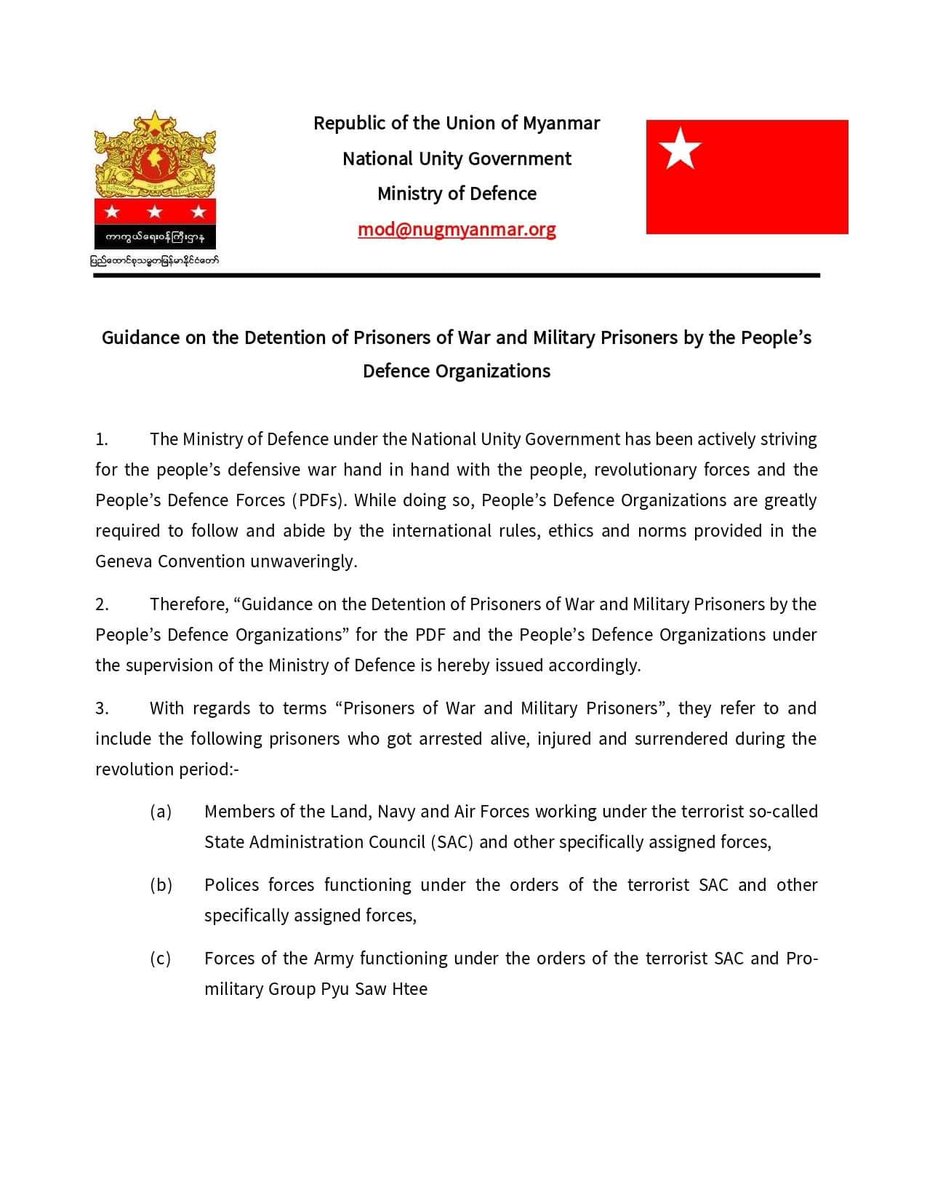 NUGMyanmar's tweet photo. To follow &amp; abide by international rules, ethics &amp; norms provided in Geneva Convention, guidance on Detention of Prisoners of War &amp; Military Prisoners by the People’s Defence Organizations for #PDF &amp;  People’s Defence Organizations under supervision of #MoD #NUGMyanmar is issued. https://t.co/CsizzQqIDS