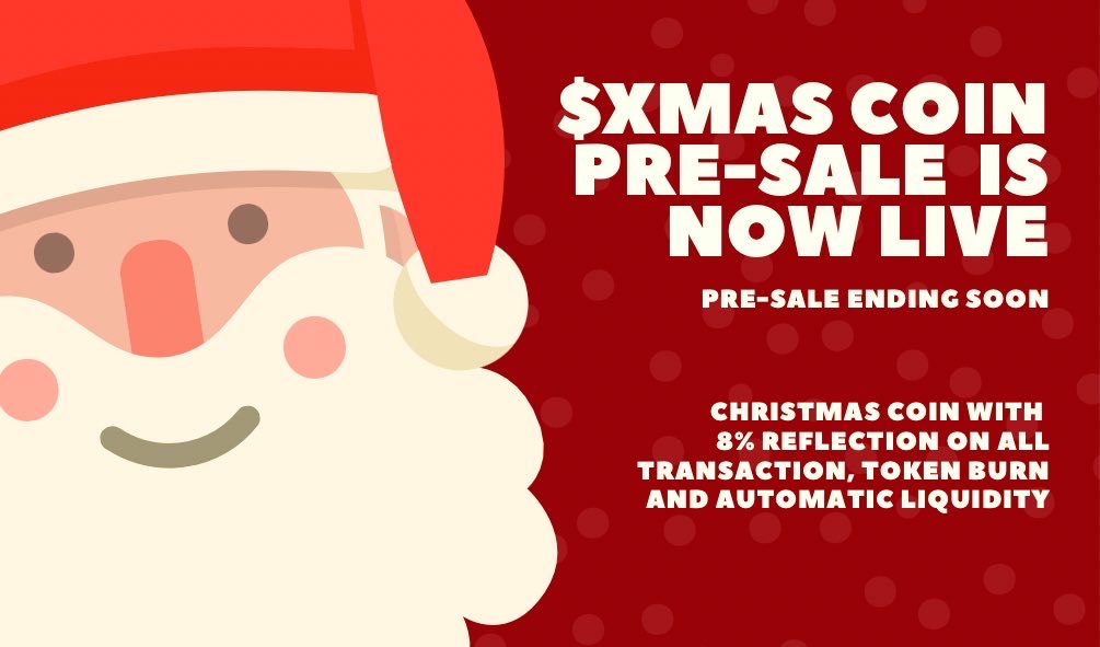 $XMAS Coin Pre-Sale is live and will be ending soon. To participate head to dxsale.app/app/v3/defipre…