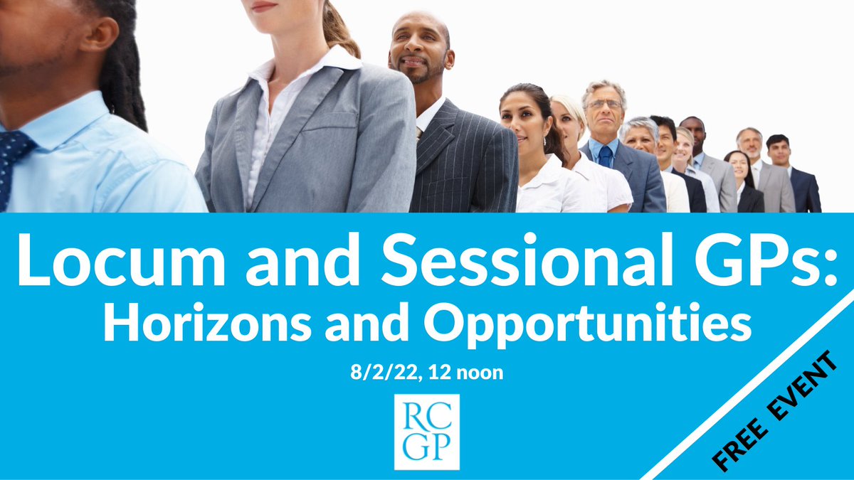 Locum &amp; Sessional GPs: horizons and opportunities. Tuesday 8.2.22. 12 noon.  A session exploring the diversity of locum &amp; sessional work.  Choosing the right role and how to ensure you continue to thrive. Book here: bit.ly/LocumSessional