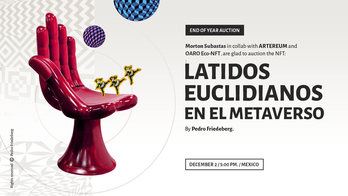 🚀𝐄𝐧𝐝 𝐨𝐟 𝐲𝐞𝐚𝐫 𝐚𝐮𝐜𝐭𝐢𝐨𝐧 💥
<a href="/mortonsubastas/">Morton Subastas</a> in collab with <a href="/Artereum_nft/">Artereum</a> and OARO Eco-NFT, are happy to auction the NFT: 𝑳𝒂𝒕𝒊𝒅𝒐𝒔 𝑬𝒖𝒄𝒍𝒊𝒅𝒊𝒂𝒏𝒐𝒔 𝒆𝒏 𝒆𝒍 𝑴𝒆𝒕𝒂𝒗𝒆𝒓𝒔𝒐, by  <a href="/PedroFriedeberg/">Pedro Friedeberg</a>

December 2 📍Mexico.
See more👇 artereum.io/en/gallery/30
