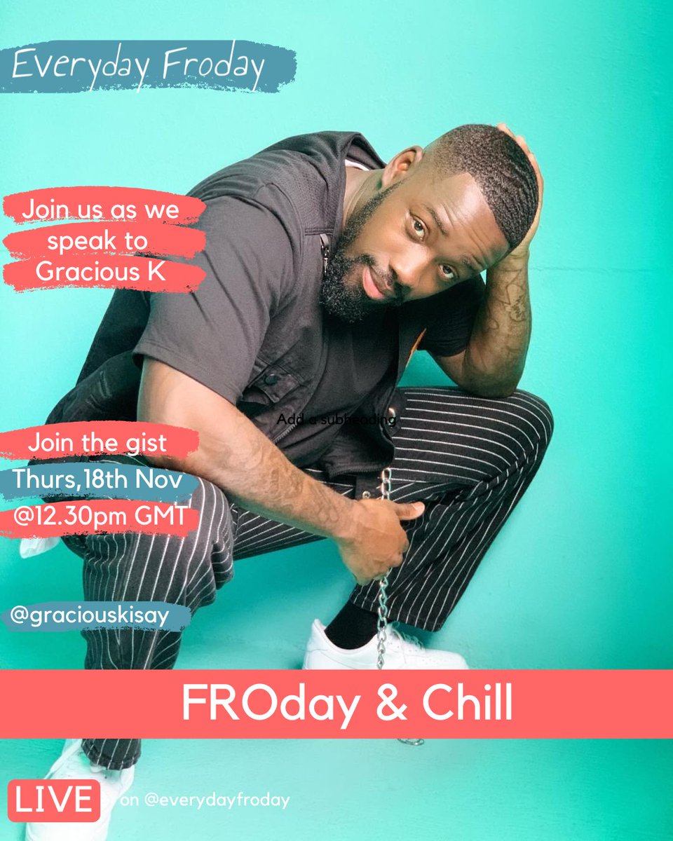 EverydayFroday's tweet photo. Today at 12:30pm join us on our Instagram live @everydayfroday where we'll be speaking with Gracious K 15 mins to go 🤎 https://t.co/LdMhovuF9L