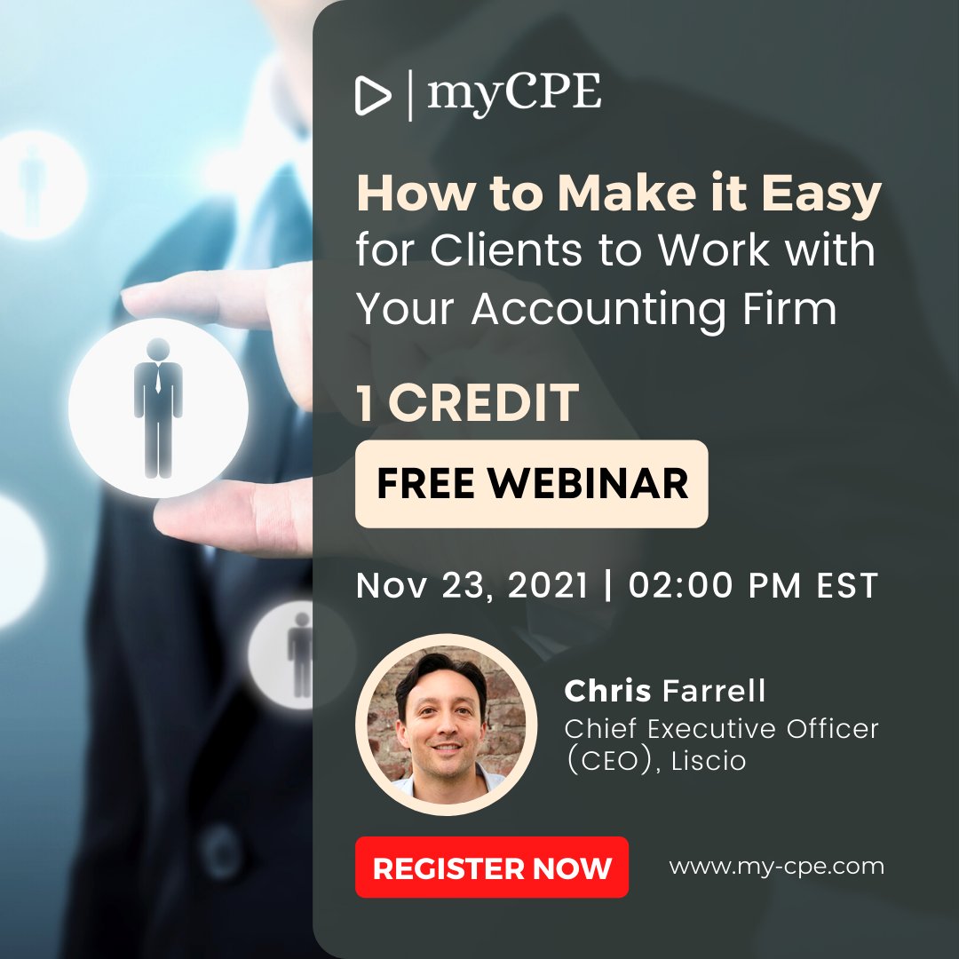 myCPE's tweet image. Join Chris Farrell on Tuesday, Nov 23 for a free webinar on &quot;How to make it easy for clients to work with your accounting firm&quot;.

Register for 1 CPE:bit.ly/3H8OXOI

#accountingfirms #clientwork #clientresponse #cpas #accountingprofessionals #accountants