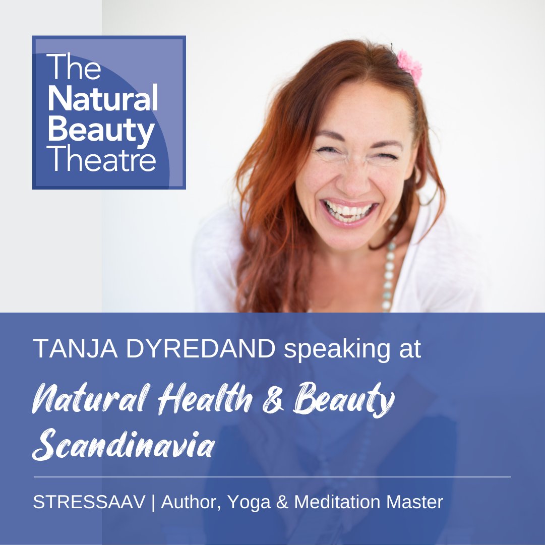 up next in the Natural Beauty Theatre -  'De-stress, laugh and pause with Tanja Dyredand'  | 14:00-14:45 https://t.co/iHP7qWVHVQ