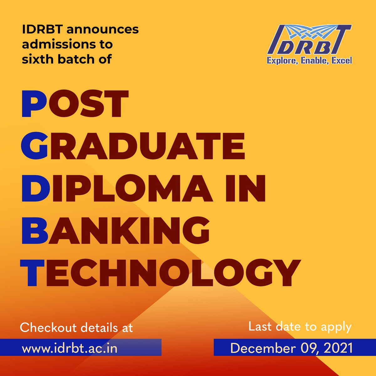 IDRBT's tweet image. IDRBT Announces Admissions to Sixth Batch of PGDBT. Visit idrbt.ac.in for details. 
#idrbt #pgdbt #education #fintech #banking #tech #Jobs #futuretech #future #career #careers #Growth #careeropportunities #opportunity #opportunities #Course