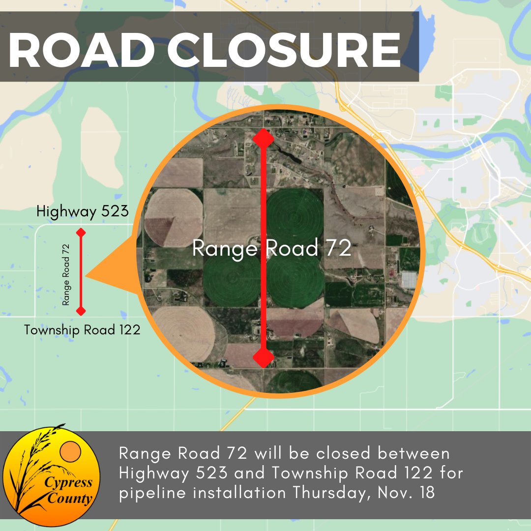 CypressCounty's tweet photo. Range Road 72 will be closed between Highway 523 (Holsom Rd.) and Township Road 122 from 8 a.m. until 5 p.m. today, Nov. 18, for Whissell to continue their pipeline installation.
Local traffic and emergency vehicles will still have access.
#cypresscounty https://t.co/g6E6r5O4zk