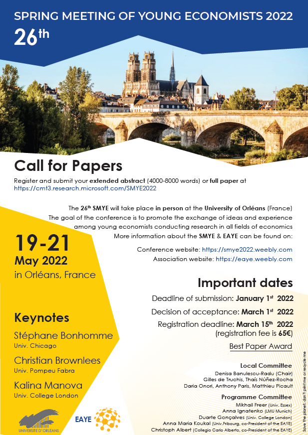 baptiste_sld's tweet photo. 26th Spring Meeting of Young Economists - @EAYEconomists &amp; @Univ_Orleans

🗓️ When? May 19-21, 2022
🌍 Where? Orléans 🇫🇷
⏰ Deadline for submissions: Jan 1, 2022
ℹ️ Info: https://t.co/kUHezTRACL

Please circulate!

#EconTwitter #CfP #AcademicTwitter #phdchat #SMYE #EAYE #economics https://t.co/3TuOJAiGaK
