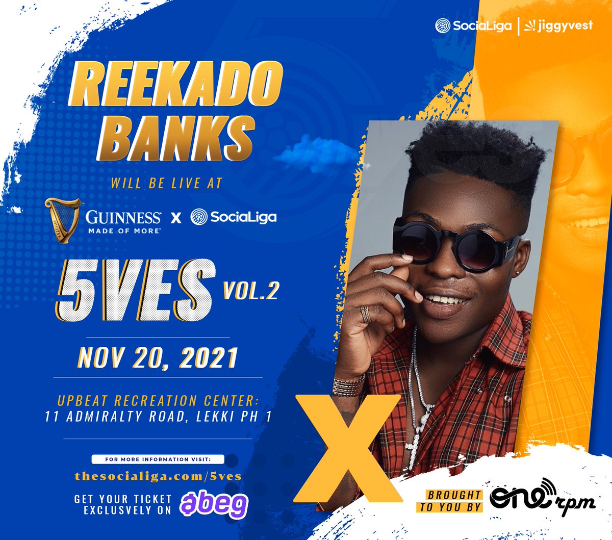 jiggyvest's tweet photo. Ladies and Gentlemen, we have newsss. @ReekadoBanks is coming to #5ves!
Are you still sure you want to miss this one? Get your tickets seh 🗣️📢
#StayJiggy https://t.co/AJ2XyHcBrb