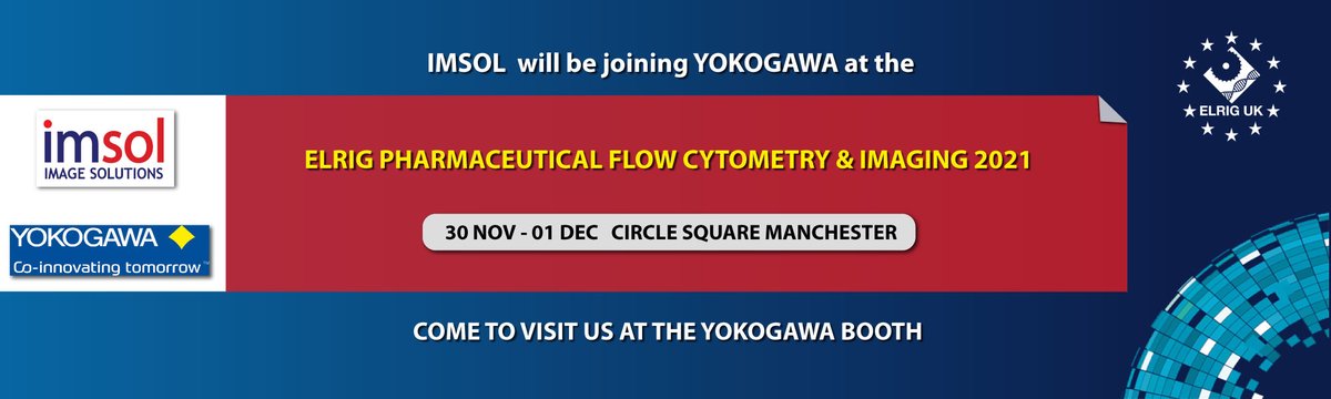 imsolUK's tweet photo. We are delighted to announce YOKOGAWA &amp; IMSOL will jointly attend ELRIG Pharmaceutical Flow Cytometry &amp; Imaging 2021 - 30 Nov/ 1 Dec 2021 in Manchester.
Come to meet us at the YOKOGAWA booth, take the opportunity to speak to a YOKOGAWA expert &amp; find out more about the products! https://t.co/JikPLVRasZ