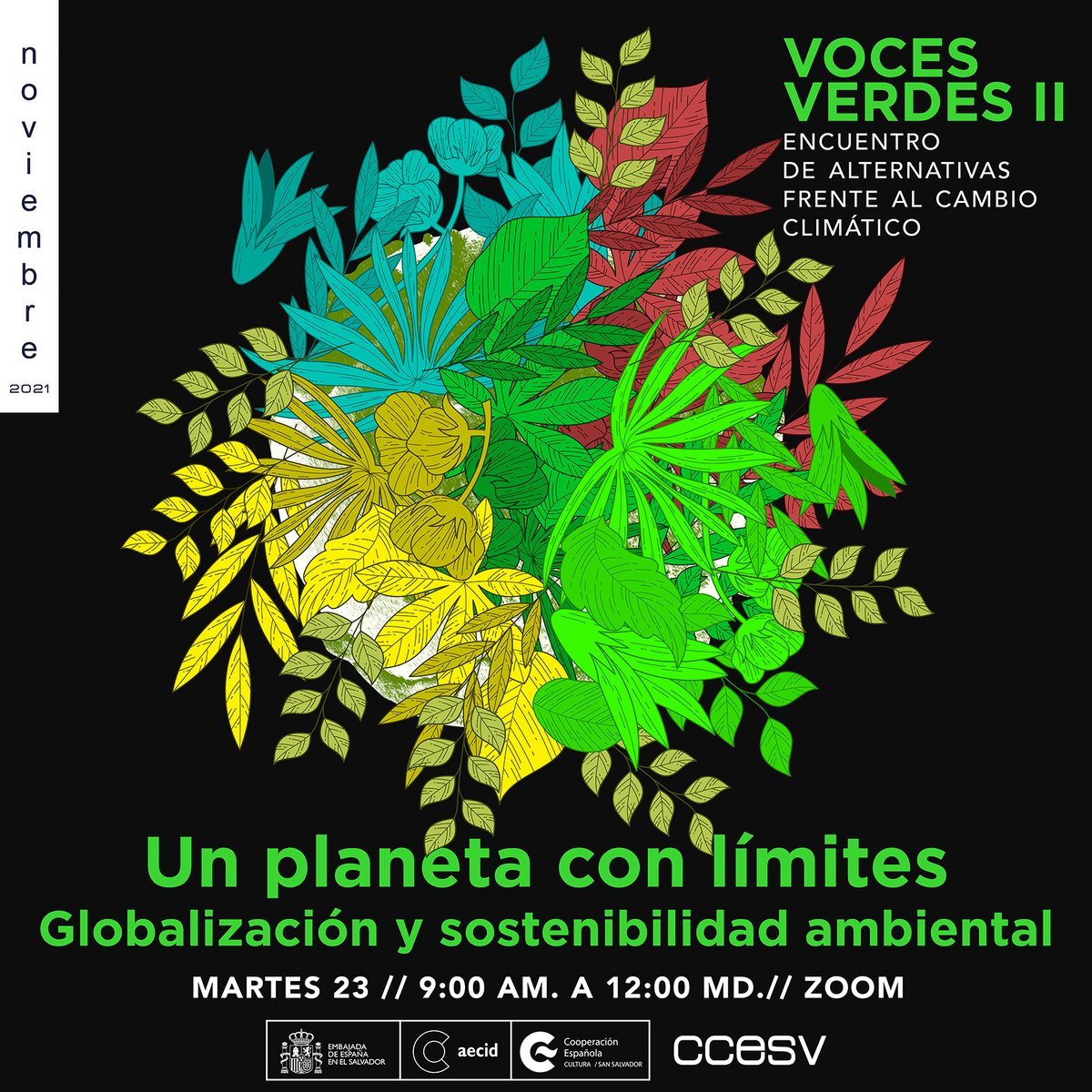 CCESV's tweet photo. #VocesVerdes || MARTES 23 𝐔𝐧 𝐩𝐥𝐚𝐧𝐞𝐭𝐚 𝐜𝐨𝐧 𝐥𝐢́𝐦𝐢𝐭𝐞𝐬. 𝐆𝐥𝐨𝐛𝐚𝐥𝐢𝐳𝐚𝐜𝐢𝐨́𝐧 𝐲 𝐬𝐨𝐬𝐭𝐞𝐧𝐢𝐛𝐢𝐥𝐢𝐝𝐚𝐝 𝐚𝐦𝐛𝐢𝐞𝐧𝐭𝐚𝐥 con @JorgeRiechmann Salvador Recinos @MTacushcalco @UNES_ElSalvador
#CambioClimático #AlertaPlaneta #VerdeQueTeQuieroVerde https://t.co/ObzqNgjqFr