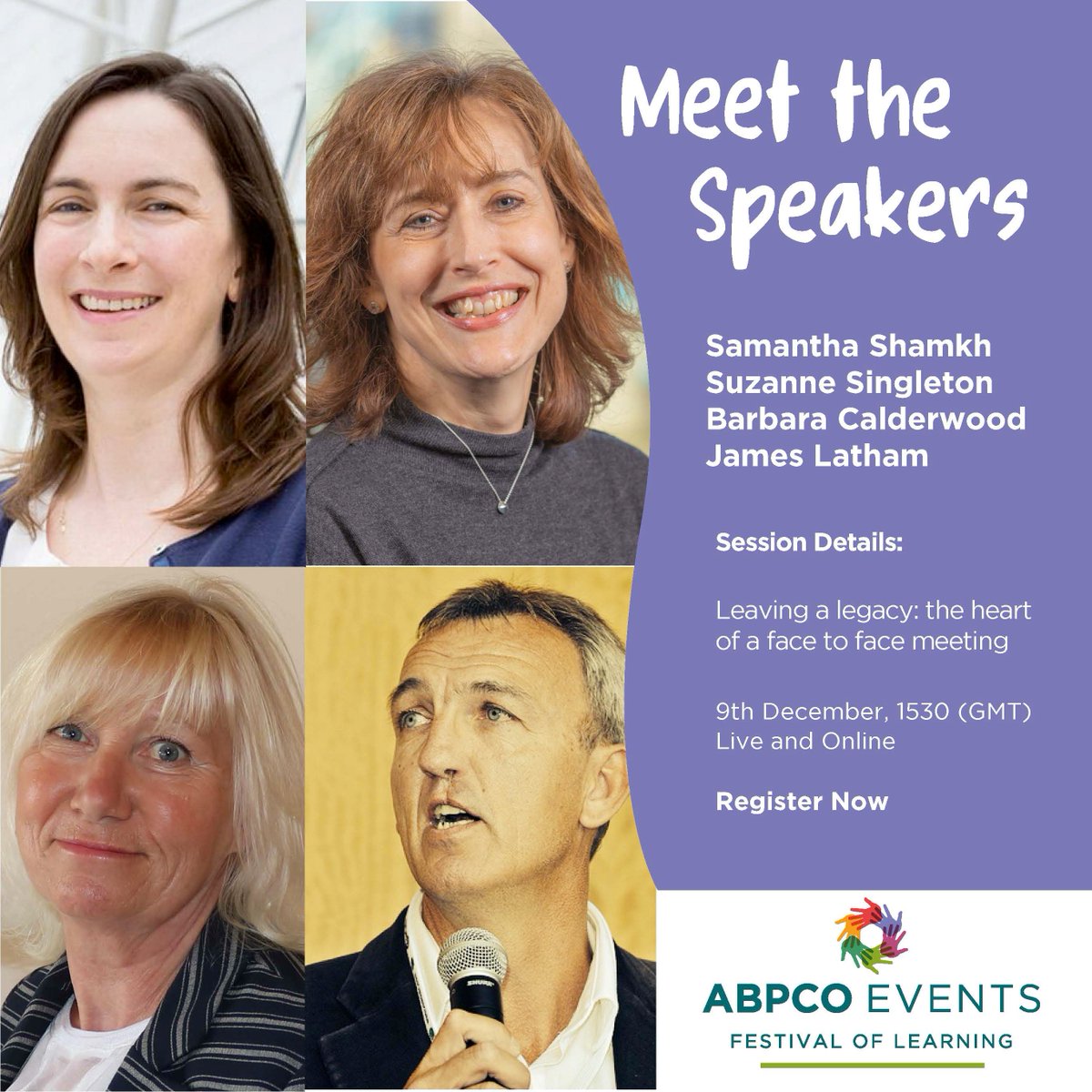Four great speakers - one incredible panel debate at the #ABPCOFestival on 9th December. Leaving a legacy: the heart of a face to face meeting. | Samantha Shamkh, Suzanne Singleton, Barbara Calderwood, James Latham | <a href="/ExCeLLondon/">Excel London</a> <a href="/London_CVB/">London Convention Bureau</a> <a href="/MCI_UK/">MCI UK</a>   buff.ly/3BzBEnx